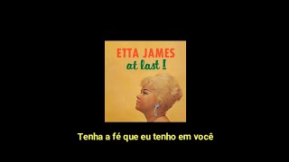 Trust in me - Etta James (Legendado/traduzido)