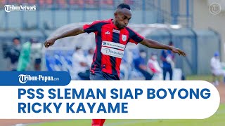 Rumor Transfer Pemain, PSS Sleman Ikut dalam Perburuan Pemain Persipura Ricky Kayame