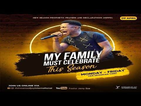 New Season Prophetic Prayers and Declaration [NSPPD]  - 9th April 2021