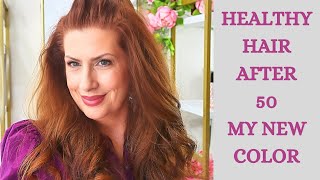 NEW HAIR COLOR / HOW I KEEP MY HAIR HEALTHY AFTER 50