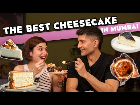 Finding The Best Cheesecake In Mumbai! 🍰