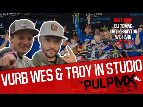 PulpMX Show 503 - Eli Tomac, Justin Brayton, Wil Hahn, Wes Williams & Troy Bendgen