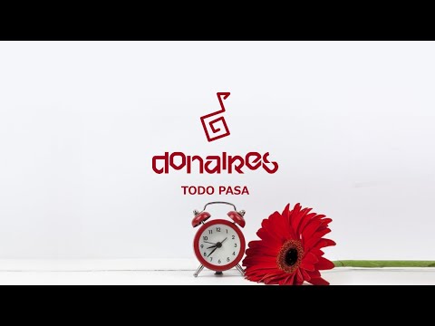 Donaires - Todo Pasa (Official Video)