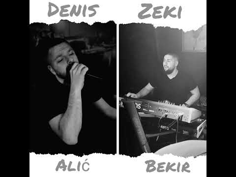 Denis Alic i Zeki (Kafanski Mix) A ti