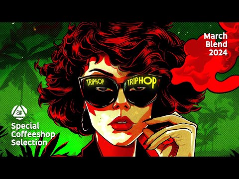 Special Coffeeshop Selection • March Blend 2024 • Perfect Chill & Background Music [Seven Beats]