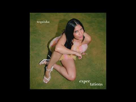 Tequisha - Expectations (Official Audio)