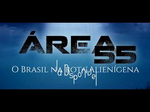 rea 55 ? O Brasil na Rota Aliengena (Trailer)
