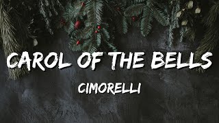 Cimorelli - Carol Of The Bells (Lyrics)