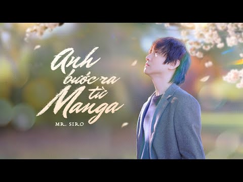 Anh bước ra từ manga - Mr. Siro