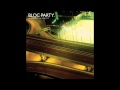 Wainting For The 7:18 - Bloc Party (A Weekend In ...