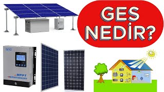 GES Nedir ve Nasıl Çalışır? On-Grid ve Off-Grid Karşılaştırması