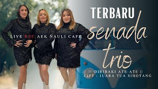 Download lagu SENADA TRIO (COVER) DIRIBAKI ATE-ATE || CIPT : JUARA TUA SIHOTANG mp3 Download lagu SENADA TRIO (COVER) DIRIBAKI ATE-ATE || CIPT : JUARA TUA SIHOTANG mp3