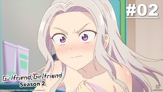 Download lagu Girlfriend, Girlfriend Season 2 - Episode 02 [English Sub] mp3