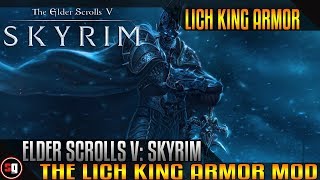 The Elder Scrolls V: Skyrim - Lich King Armor Mod