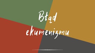 Błąd ekumenizmu