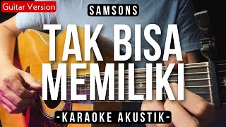 Download lagu Tak Bisa Memiliki (Karaoke Akustik) - Samsons (Female Key | High Quality Audio) mp3