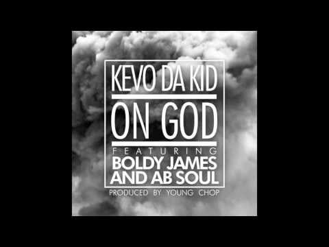 kevo Hendricks On God featuring Ab Soul & Boldy James
