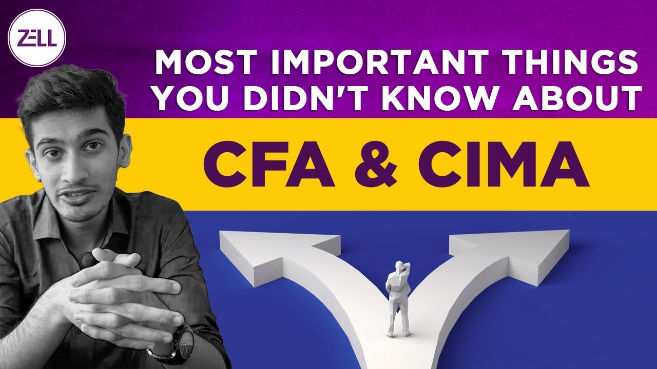 🔴CFA & CIMA : All You Need To Know @ZellEducation | CFA | CIMA #cfa #cima