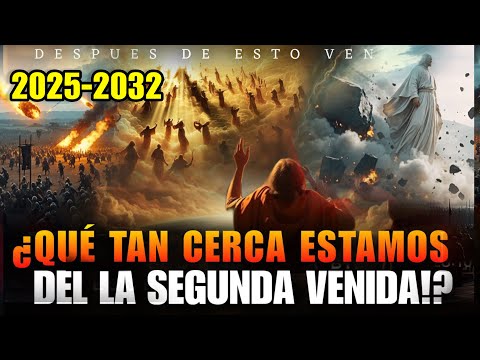 Que Tan Cerca Estamos de La SEGUNDA VENIDA | La Línea de Tiempo Completa