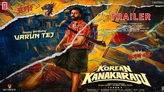 Korean Kanakaraju Trailer | Varun Tej New Movie | South New Movie | Korean Kanakaraju Hindi Trailer