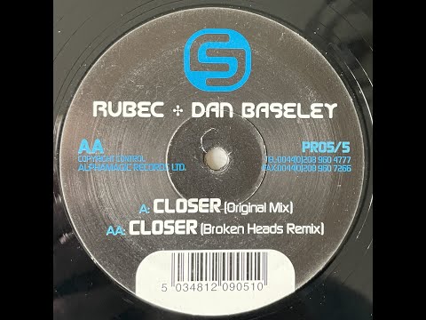 Rubec & Dan Baseley - Closer (Original Mix) 2001