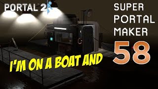 Super Portal Maker - THESE LEVELS GOT ME DROWNING!! [#58]