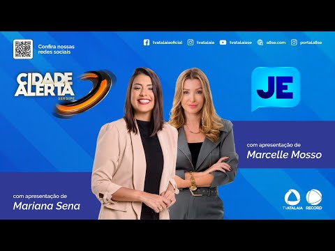 CIDADE ALERTA SERGIPE / JORNAL DO ESTADO - AO VIVO: TV ATALAIA - 27/07/2026