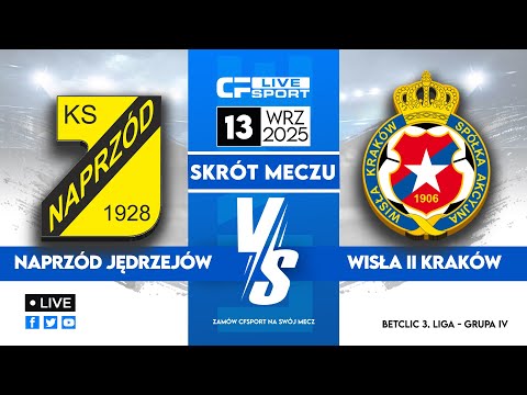Skrót 🎬 | Naprzód Jędrzejów - Wisła II Kraków | 13.09.2025 | Betclic 3. liga 🏆