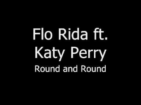 Flo Rida ft. Katy Perry - Round and Round  [ HQ ]