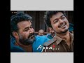 Appa Love Vijay Mohanlal Jilla Movie Full Screen Whatsapp Status