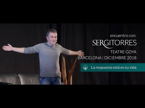 SERGI TORRES - TEATRE GOYA - "La respuesta está en tu vida" Diciembre 2018