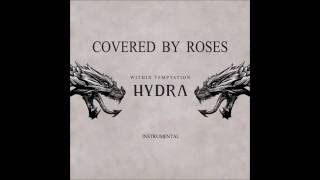 Covered By Roses (Official instrumental version) - Within Temptation