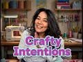 Crafty Intentions 2026 Crochet Sewing Knitting Homemaker