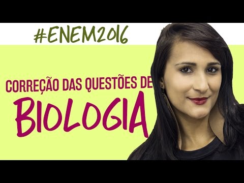 Correção ENEM 2016 - Biologia - Prof. Zazá