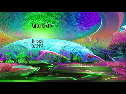 Ground Zero live at the Peaceful Green Fair 1983