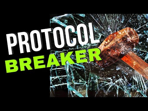 The PROTOCOL BREAKER