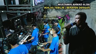 Download lagu MUSTAMIN MENYUMBANGKAN SUARA EMASNYA DI REINATA 05 LAGU BERAYEN DENGAN DAN IKHLAS TEBILIN mp3