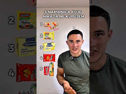 5 namirnica koje nikada ne kupujem kao trener
