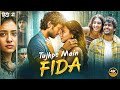 Tujhpe Mein Fidda 2025 Latest Hindi Dubbed Movie New Superhit Blockbuster Movie In Hindi Dubbed