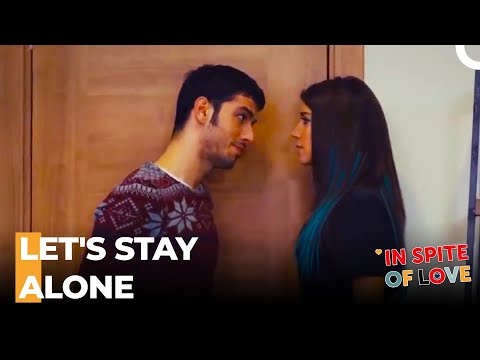 Polat And Nehir Are Locked In The Same Room - In Spite Of Love Episode 106