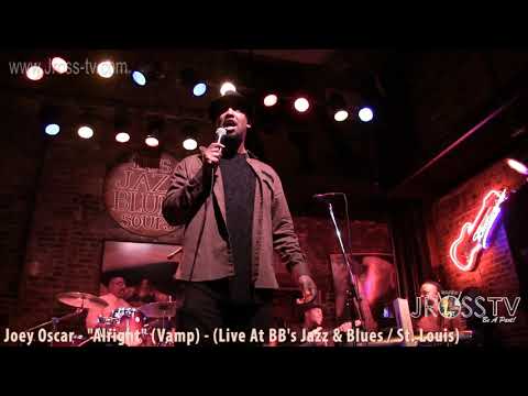 James Ross @ Joey Oscar - "Alright" - (Vamp) - www.Jross-tv.com (St. Louis)