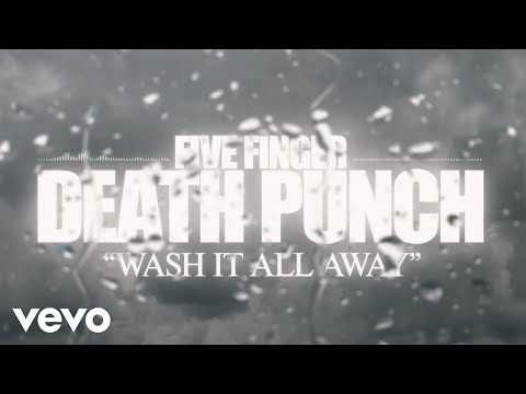 Five Finger Death Punch - Wash It All Away (Lyric Video)