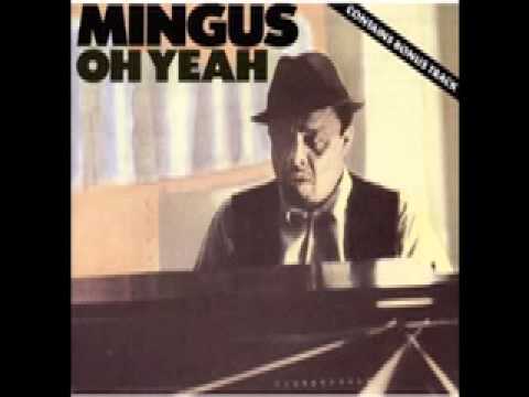 Charles Mingus - Wham Bam Thank You Ma'am