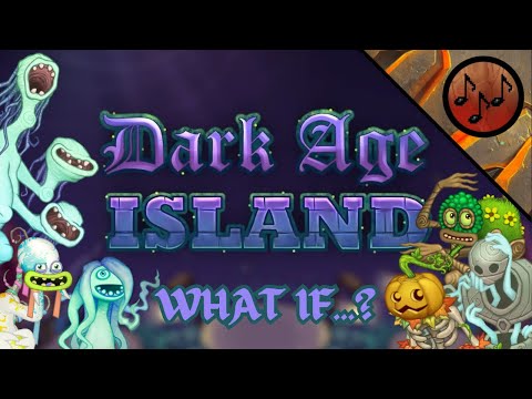 What If… MORE MONSTERS on DARK AGE ISLAND? (FANMADE)