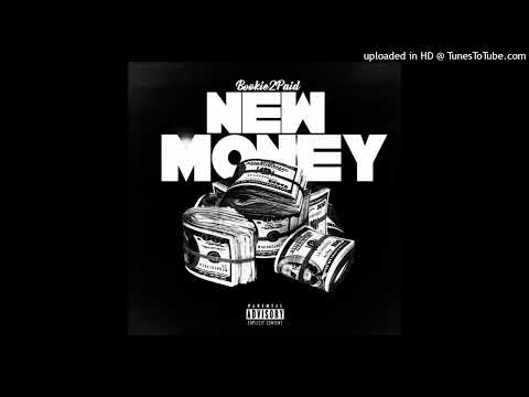Bookie2Paid - New Money (Prod By RTBWest)