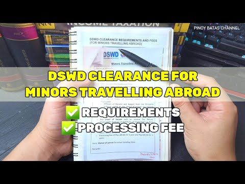 DSWD Clearance for Minors Travelling Abroad | Requirements and Fees #pinoybataschannel