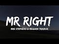 Mae Stephens Meghan Trainor Mr Right Lyrics