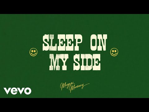 Megan Moroney - Sleep on My Side (Lyric Video)