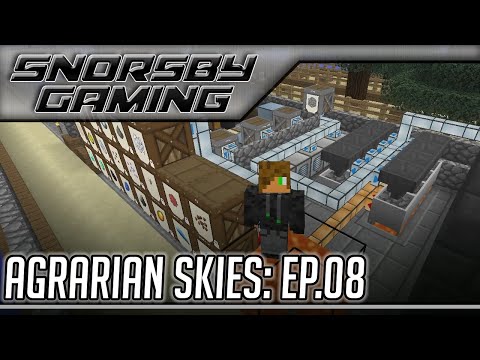 Agrarian Skies! ~ Episode 8 [Agrarian Skies: Hardcore Quest]