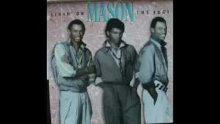 Mason - Pour It On